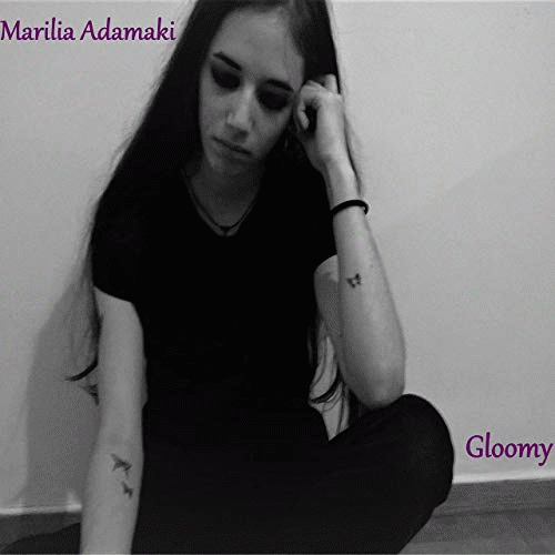 Marilia Adamaki : Gloomy